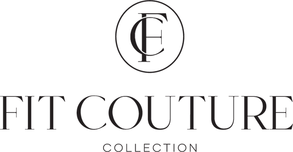 Fit Couture Collection